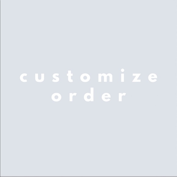 Customize order - Picture 1 of 1